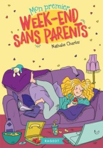 Mon premier week-end sans parents - Charles Nathalie ; Van der Straeten Nadine