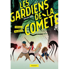 Les gardiens de la comète Tome 2 : L'attaque des pilleurs - Gay Olivier ; Vidal Oriol