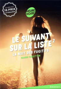 Le suivant sur la liste Tome 2 : La nuit des fugitifs - Fargetton Manon