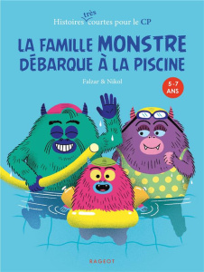 La famille Monstre débarque à la piscine - FALZAR/NIKOL