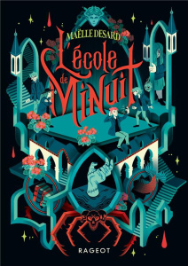 L'école de minuit Tome 1 - Desard Maëlle