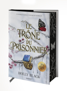 L'héritier trahi Tome 2 : Le Trône du prisonnier. Edition collector - Black Holly ; Damant-Jeandel Leslie