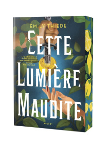 La dernière Finestra Tome 2 : Cette lumière maudite - Thiede Emily ; Guitton Anne