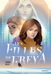 Les filles de Freya - Soulas Floriane