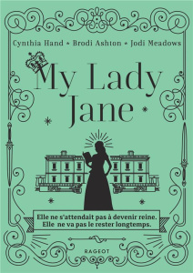 My Lady Jane - Hand Cynthia ; Ashton Brodi ; Meadows Jodi ; Dali