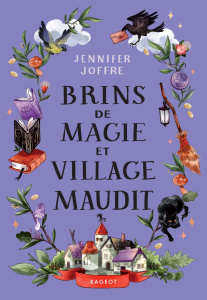 Brins de magie et village maudit - Joffre Jennifer