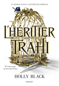 L'héritier trahi - Black Holly ; Damant-Jeandel Leslie