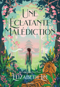 Une éclatante malédiction - Lim Elizabeth ; Lamotte d'Argy Sophie