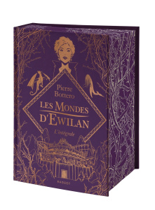 Les Mondes d'Ewilan L'intégrale . Edition collector - Bottero Pierre ; Janolle Alain