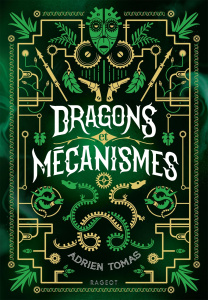 Dragons et mécanismes - Tomas Adrien ; Querci Joël