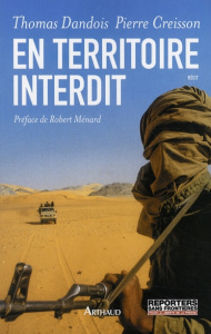 En territoire interdit - Dandois Thomas ; Creisson Pierre ; Ménard Robert