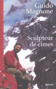 Sculpteur de cimes - Magnone Guido