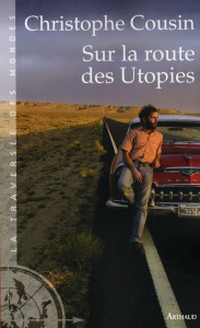 Sur la route des Utopies - Cousin Christophe