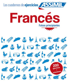 Frances Falso principiantes. Los cuadernos de ejercicios, Edition bilingue français-espagnol - Demontrond-Box Estelle ; Cabal Belén