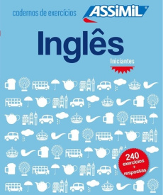 INGLES INICIANTES (CAHIER D'EXERCICES) - BAUCHART HELENE