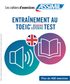 Entraînement au TOEIC Reading Listening Test. 2 volumes - Hanol Valérie
