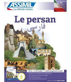 Le persan débutants B2. Superpack : 1 livre 1 téléchargement audio, avec 4 CD audio - Halbout Dominique ; Karimi Mohammad-Hossein ; Gous