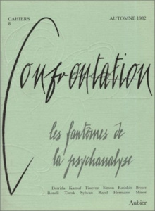 Cahiers confrontation N° 8 : Les fantômes de la psychanalyse - Major René