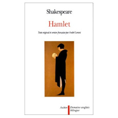 Hamlet. Edition bilingue français-anglais - Shakespeare William