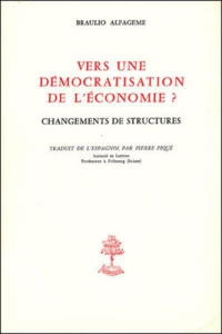Vers une démocratisation de l'économie ? - Alfageme Braulio