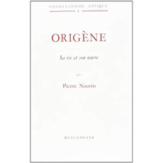 Origene t1 et t2 - tome 1-2 - Nautin Pierre