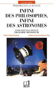 Infini des philosophes, infini des astronomes - Monnoyeur Françoise