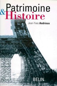 Patrimoine et histoire - Andrieux Jean-Yves