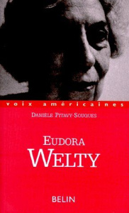 EUDORA WELTY. Les sortilèges du conteur - Pitavy-Souques Danièle