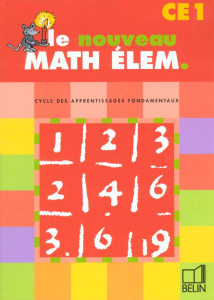 Le nouveau math élem. CE1 - Champeyrache Gérard ; Stoecklé Denis