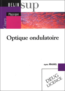 Optique ondulatoire - Maurel Agnès