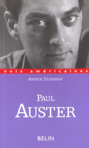 Paul Auster. Les ambiguïtés de la négation - Duperray Annick