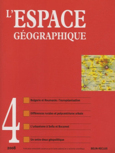 L'espace géographique Tome 37 N° 4, Octobre-novembre-décembre 2008 : Dossier sur la Bulgarie et la R - Groza Octavian ; Rey Violette