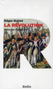 La révolution. Coffret 2 volumes - Quinet Edgar ; Lefort Claude