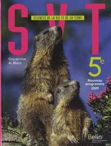 Sciences de la Vie et de la Terre 5e. Programme 2009, format réduit - Duco André
