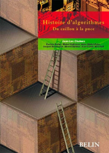 Histoire d'algorithmes. Du caillou à la puce - Chabert Jean-Luc ; Barbin Evelyne ; Guillemot Mich