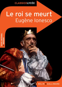 Le roi se meurt - Ionesco Eugène ; Saulais Nicolas