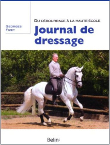 Journal de dressage - Fizet Georges ; Karl Philippe
