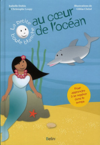 Au coeur de l'océan - Chéné Gildas ; Loupy Christophe ; Dohin Isabelle
