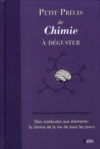 Petit précis de chimie à déguster - Levy Joël ; Carrière David