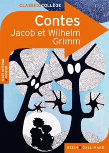 Contes - Grimm Jakob et Wilhelm ; Grimm Wilhelm ; Robert Ma