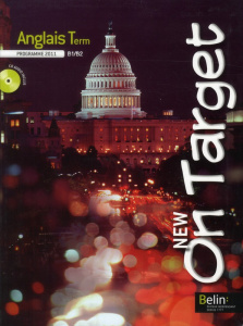 Anglais Tle B1/B2 New On Target. Programme 2011, avec 1 CD audio - Habert Jean-Louis
