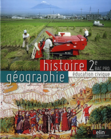 Histoire géographie éducation civique 2e pro - Allain-Chevallier Brigitte
