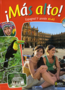 Espagnol 4e A1-A2. Mas Alto ! Avec 1 CD audio - Mazoyer Elisabeth