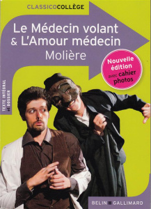 Le Médecin volant & L'amour médecin - MOLIERE