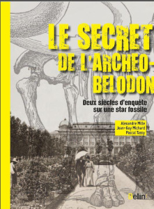 Le secret de l'archéobélodon. Deux siècles d'enquête sur un fossile mythique - Mille Alexandre ; Michard Jean-Guy ; Tassy Pascal