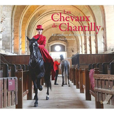 Les chevaux de Chantilly - Renauldon Pascal