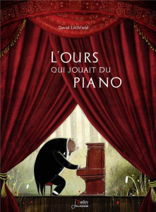L'ours qui jouait du piano - Litchfield David