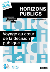 Voyage au coeur de la décision publique. Revue Horizons publics hors-série printemps 2023 - BERGER-LEVRAULT