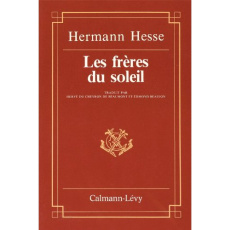 Les frères du soleil - Hesse Hermann