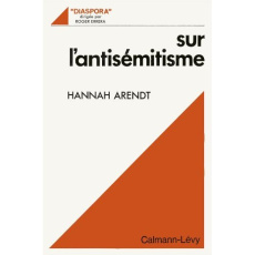 Sur l'antisémitisme - Arendt Hannah